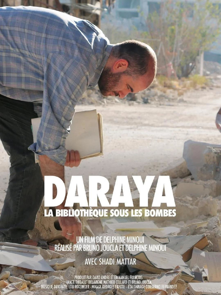 Daraya, la Bibliothèque sous les bombes - Affiche ©Droits réservés