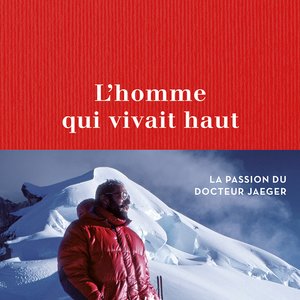 L'homme qui vivait haut - Virginie TROUSSIER