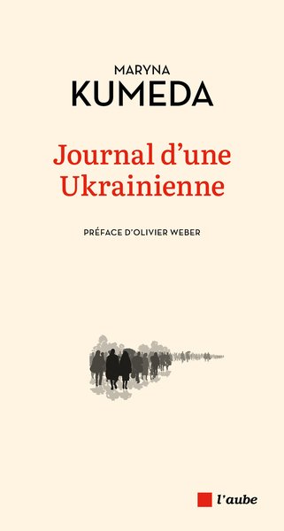 Journal d’une Ukrainienne - Maryna KUMEDA