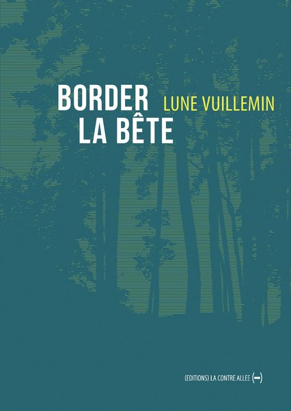 Border La Bête - Lune VUILLEMIN